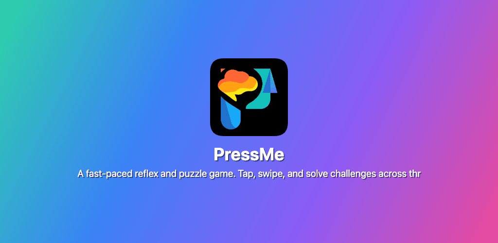 PressMe — How far can your mind go?